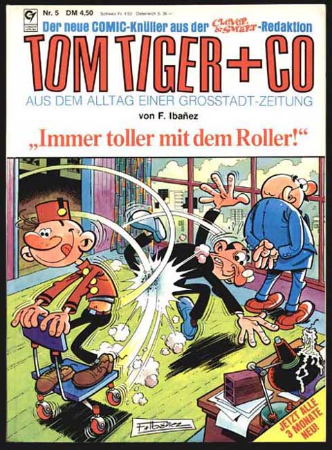 Tom Tiger + Co 5: Immer toller mit dem Roller !